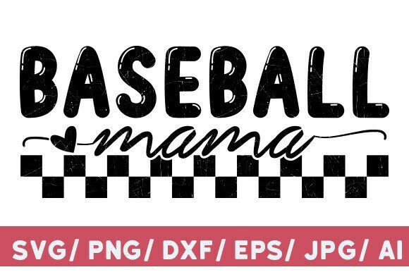 Baseball Mama SVG Baseball Mom Shirt PNG