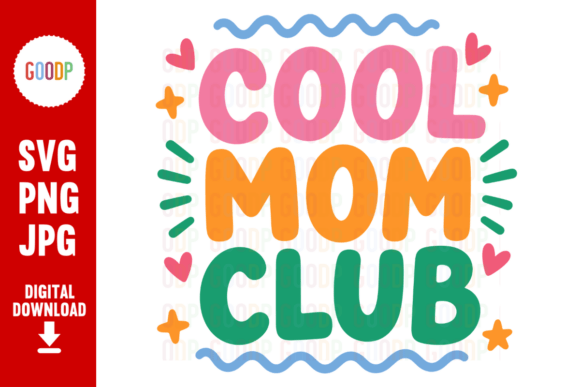 Cool Mom Club Retro SVG