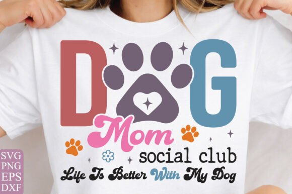 Dog Mom Social Club SVG PNG, Dog T-Shirt