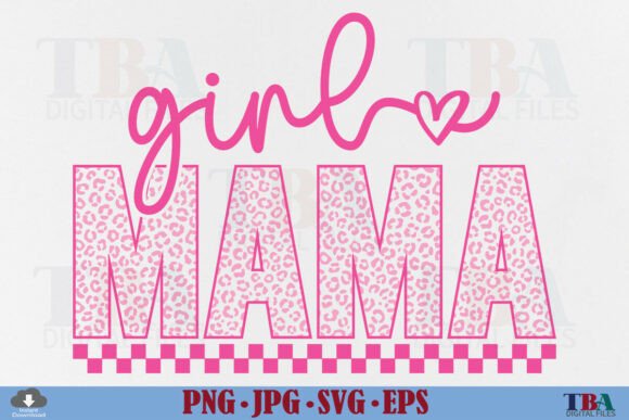 Girl Mama SVG, Leopard Mom Mother’s Day