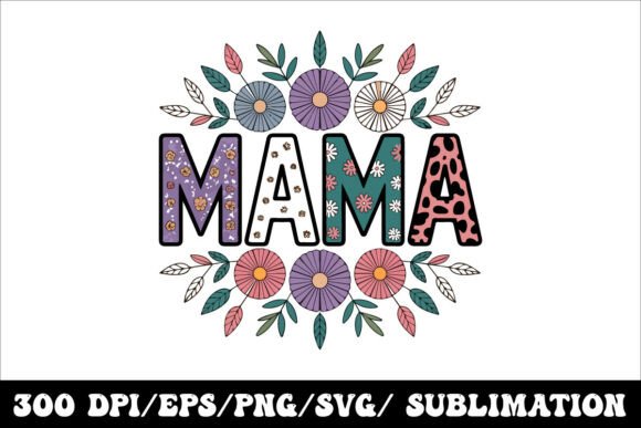 Mama Floral Typography Design