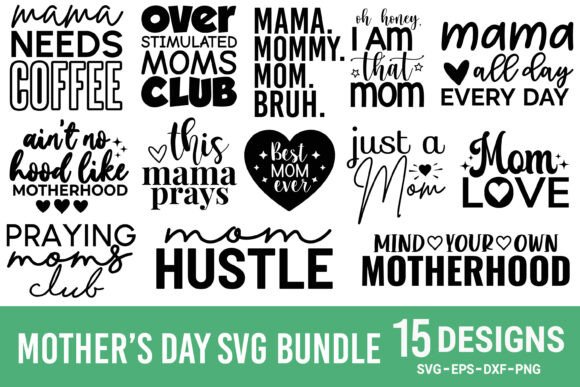 Mother’s Day SVG Bundle, Mom Gifts