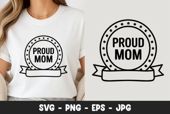 Proud Mom Badge Design SVG PNG