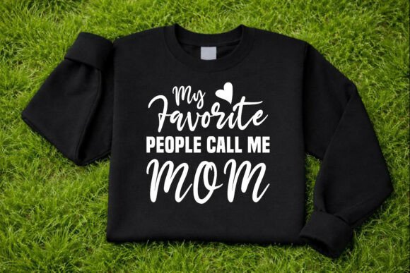 Proud Mom Favorite People SVG Design
